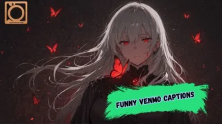 550+ Funny Venmo Captions 2026