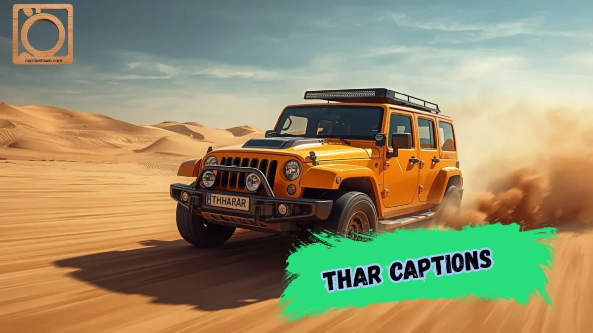 550+ Thar Captions for Instagram 2026