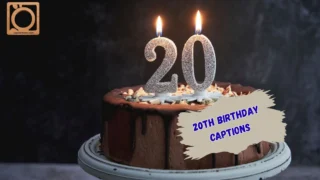 550+ 20th Birthday Captions for 2026