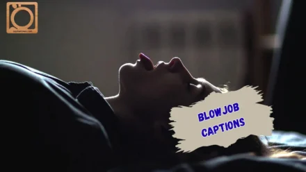 550+ Blowjob Captions 2026