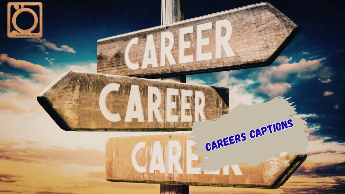 550+ Careers Captions 2026